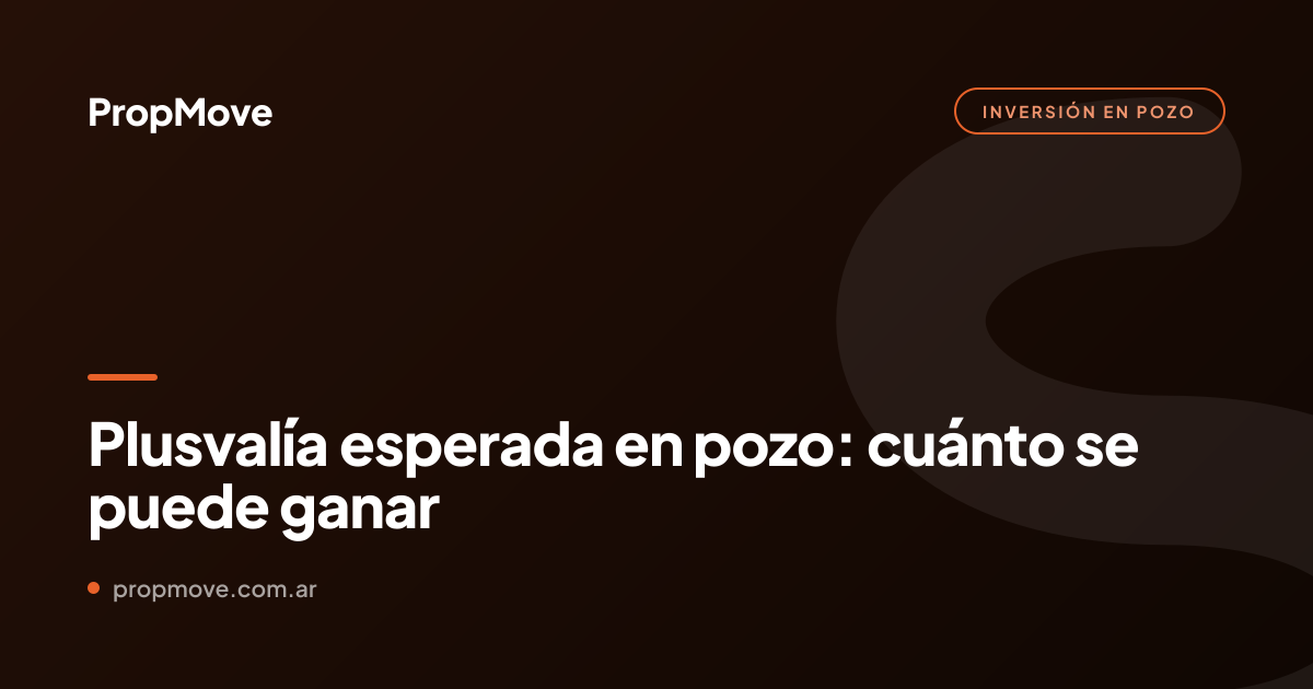 plusvalía en pozo