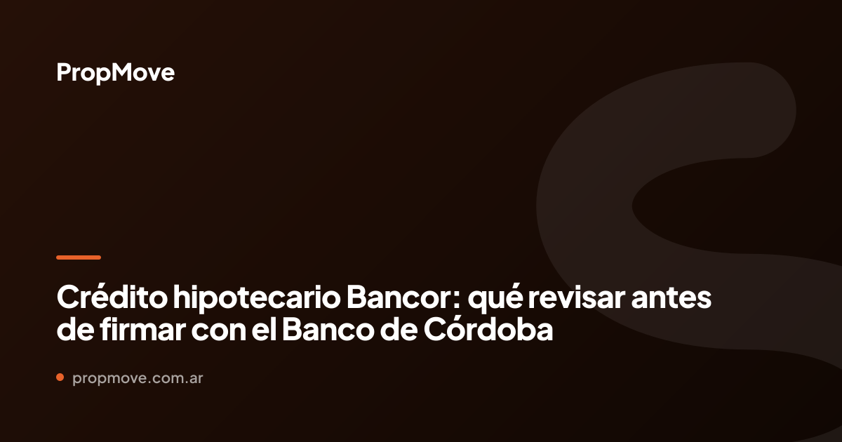 crédito hipotecario Bancor